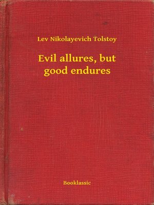 cover image of Evil allures, but good endures